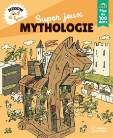 Mythologie. Mission oeil de lynx, plus de 100 défis - Meyer Aurore ; Bonté Thérèse