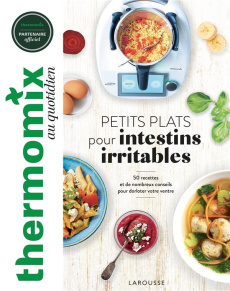 Petits plats pour intestins irritables. 50 recettes et de nombreux conseils pour dorloter votre vent - Dubois-Platet Pauline ; Chemin Aimery ; Piton Math