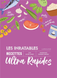 Recettes ultra rapides - Delprat-Alvarès Elise ; Honegger Amandine
