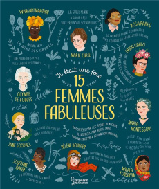 Il était une fois 15 femmes fabuleuses - Braconnot Paula ; Gruet Brice ; Bodil Jane ; Radev