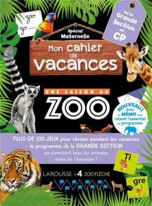 Mon cahier de vacances Une saison au zoo de la grande section au CP - Meyer Aurore