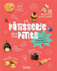 La pâtisserie des petits ! - Cécillon Pierre-Dominique ; Brinkmann Bettina ; Ab