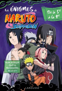 Les énigmes de Naruto Shippuden de la 5e à la 4e - Lecellier François