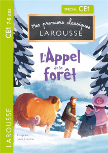 L'appel de la forêt - London Jack ; Guisquier Lisa