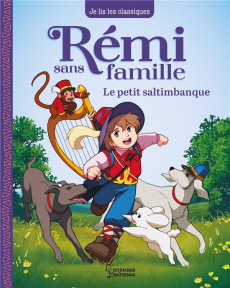 Rémi sans famille Tome 1 : Le petit saltimbanque - Malot Hector ; Bouyssou Laureen