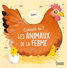 Connais-tu les animaux de la ferme ? - Gall Olivier Le