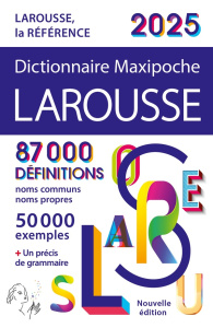 Dictionnaire Larousse Maxipoche. Edition 2025 - COLLECTIF