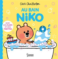 Au bain, Niko. Avec des flaps et des tirettes - Chatterton Chris