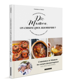 Dis Mamou, on cuisine quoi aujourd'hui ? 50 bons petits plats en trois coups de cuillère à pot ! - Duboquet Constance ; Besse Fabrice ; Redon Clothil