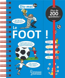 Dis-moi ! Le Foot - Verthé Valentin ; Chenot Patrick ; Méhée Loïc ; Ra