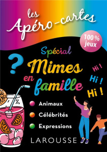 APERO-CARTES SPECIAL MIMES EN FAMILLE - COLLECTIF