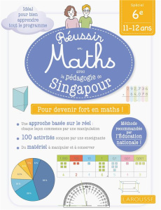 Réussir en maths avec la pédagogie de Singapour 6e - Urvoy Delphine