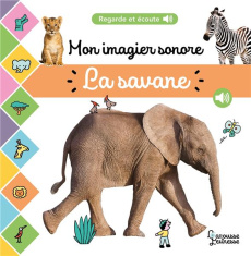 La savane. Mon imagier sonore - COGUMELO CLUB