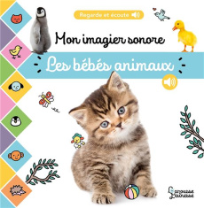 Les bébés animaux. Mon imagier sonore - COGUMELO CLUB