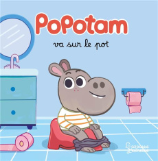 Popotam : Popotam va sur le pot - Öckto-Lambert Fabien