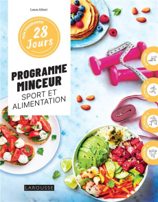 Programme minceur sport et alimentation - Altieri Laura ; Czerw Guillaume