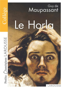 Le Horla - Maupassant Guy de ; Amon Evelyne