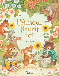 L'amour fleurit ici - Adele Amy ; Kecir-Lepetit Emmanuelle