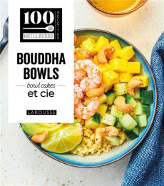 Bouddha Bowls, bowlcakes et Cie - Jeuge-Maynart Isabelle ; Stora Ghislaine