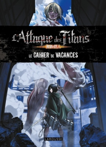 Le Cahier de vacances L'attaque des titans - Girac-Marinier Carine