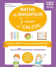 Maths de Singapour : Je réussis en calcul CE2 - Urvoy Delphine