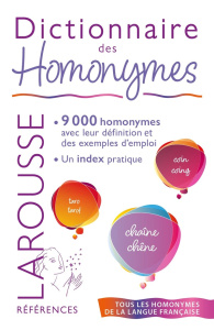 Dictionnaire des homonymes - Houssemaine-Florent Hélène ; Robinson Anne-Françoi