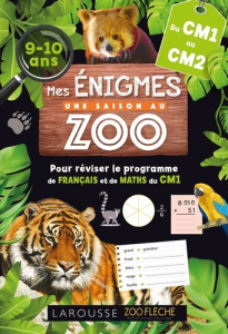 Mes énigmes Une saison au zoo du CM1 au CM2 - Meyer Aurore