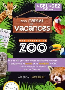 Mon cahier de vacances : Une saison au zoo. Du CEI au CE2 - Meyer Aurore