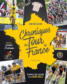 Chroniques du Tour de France - Ollivier Jean-Paul ; Prudhomme Christian