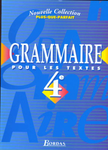 Gammaire pour les textes 4e. Manuel de l'élève - Paul Joëlle ; Meunier André ; Dussart Delphine ; P