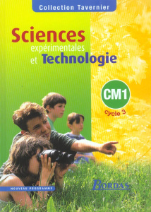 Sciences expérimentales et technologie CM1 - Tavernier Raymond
