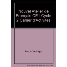 Le Nouvel Atelier de Français CE1 2003 Cahier d'activités Export - Roure Dominique ; Collet Geneviève ; Crépin Jacky