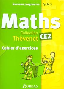 Maths CE2 - Thévenet Serge ; Débailleul Anne ; Lenoir Eric ; T