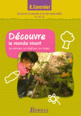 Découvre le monde vivant. Les animaux, les végétaux, les milieux - Tavernier Raymond ; Coqblin M-J ; Lamarque Jeanne