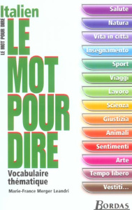 Italien. Vocabulaire thématique - Merger Leandri Marie-France