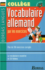 Vocabulaire allemand par les exercices. Collège - Robin Thérèse