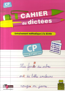 Cahier de dictées CP - Olivier Marie-Christine ; Peyrat Jérôme