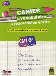 Cahier de vocabulaire et d'expression écrite CM1-6e - Borrel Jeanine ; Perroud Benoît