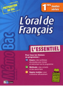 L'oral de Français 1res toutes séries. L'essentiel - Cosnefroy Myriam ; Tallon Emilie
