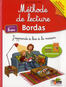 Méthode de lecture Bordas, à partir de 5ans. J'apprends à lire à la maison - Olivier Marie-Christine ; Bergier Vincent