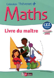 Maths CE2. Livre du maître, programmes 2008 - Thévenet Serge