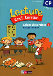 Lecture tout terrain CP. Cahier d'exercices 1 - Lurse Jérôme ; Terrat Hélène