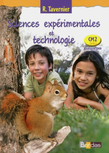 Sciences expérimentales et technologie CM2. Programme 2008 - Tavernier Raymond ; Calmettes Bernard ; Lamarque J