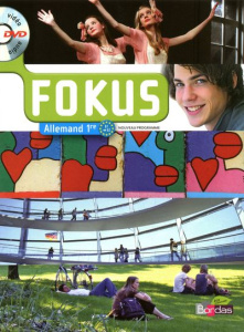 Allemand 1e Fokus. Avec 1 DVD - Thomas Elisabeth ; Bally Laetitia ; Benhamou Brigi