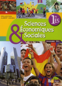 Sciences économiques et sociales 1re ES. Manuel grand format, programme 2011 - Passard Cédric ; Perl Pierre-Olivier