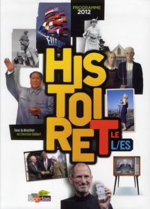 Histoire Tle L ES. Programme 2012 - Dalbert Christine