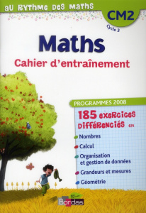 Maths CM2. Cahier d'entraînement, programmes 2008 - Hélayel Josiane ; Fournié Catherine
