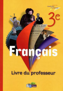 Français 3e. Livre du professeur, Edition 2012 - Lachnitt Catherine