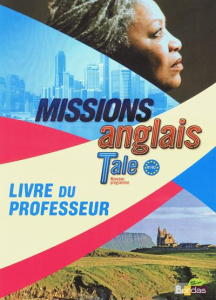 Anglais Tle Missions B1/B2. Livre du professeur - Burgatt Vincent