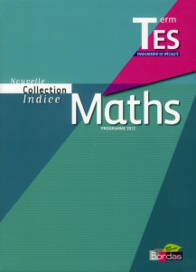 Maths Tle ES Spécialité. Programme 2012 - Poncy Michel ; Bonnafet Jean-Louis ; Russier Marie